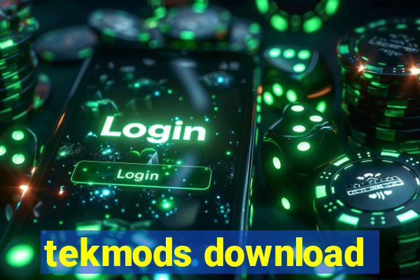 tekmods download